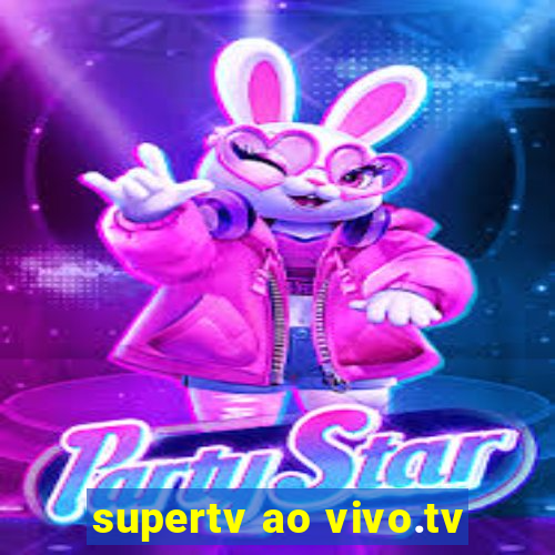 supertv ao vivo.tv